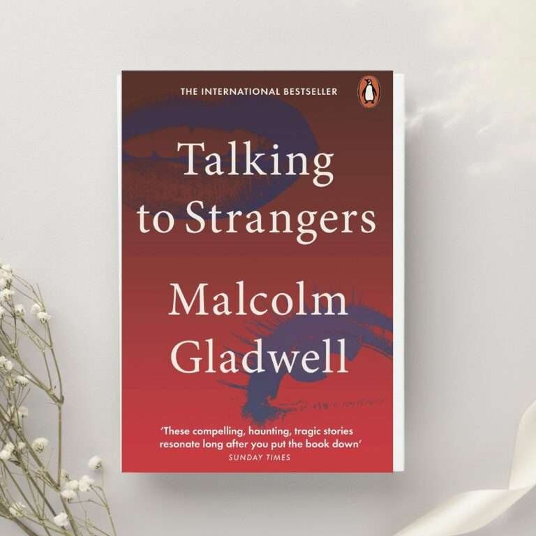 Read more about the article “Talking to Strangers” by Malcolm Gladwell: Let’s learn this most important skill