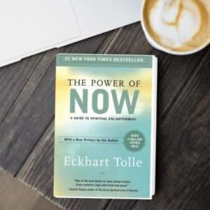 Read more about the article The Power of Now: A Guide to Spiritual Enlightenment by Eckhart Tolle