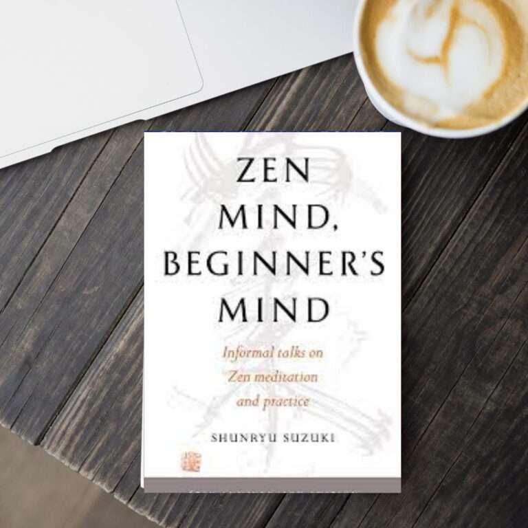 Read more about the article “Zen Mind Beginners Mind”: Exploring Clarity and Calmness by Shunryu Suzuki