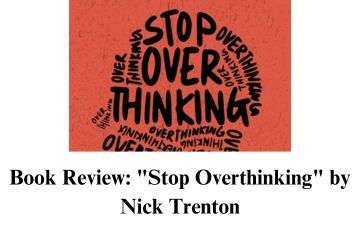 Read more about the article Book Review: “Stop Overthinking” by Nick Trenton